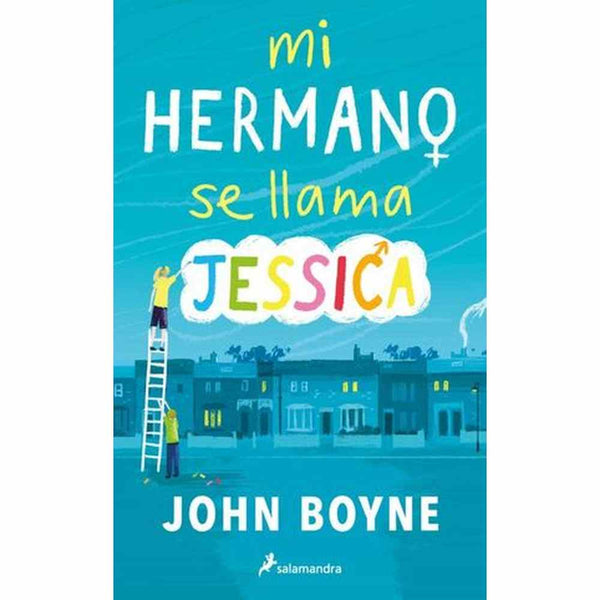 Libro Mi Hermano Se Llama Jessica de John Boyne