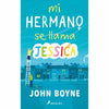 Libro Mi Hermano Se Llama Jessica De John Boyne