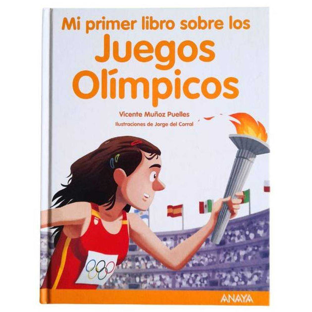 Libro Mi Primer Libro Sobre Los Juegos Olímpicos De  Muñoz Puelles, Vicente - Anaya