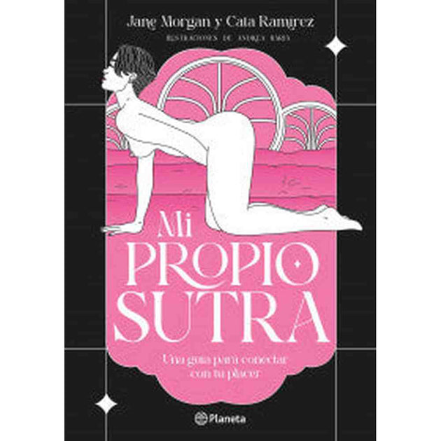 Libro Mi Propio Sutra De Jayne Morgan - Planeta