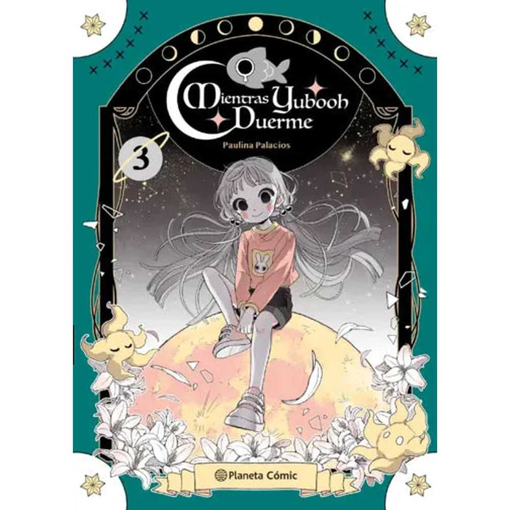 Libro Mientras Yubooh duerme 3 de Paulina Palacios - Planeta Comics Chile