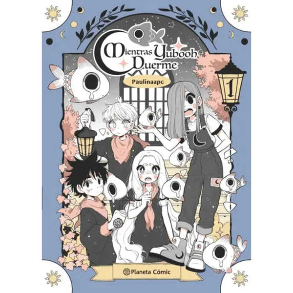 Libro Mientras Yubooh duerme de Paulina Palacios - Planeta Comics Chile