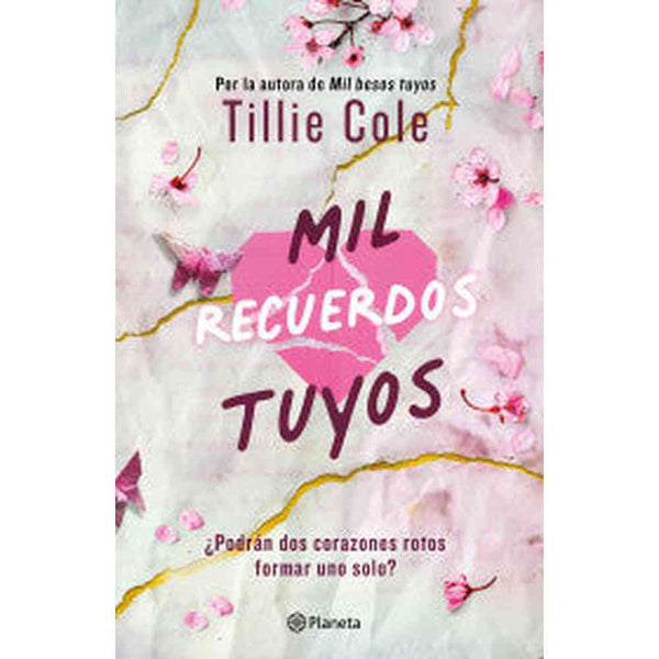 Libro Mil recuerdos tuyos de Tillie Cole - Planeta