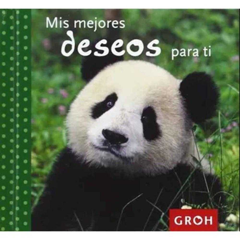 Libro Mis Mejores Deseos Para Ti - Groh
