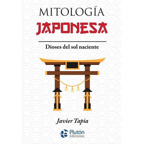 Libro Mitología Japonesa de Javier Tapia - PLUTÓN