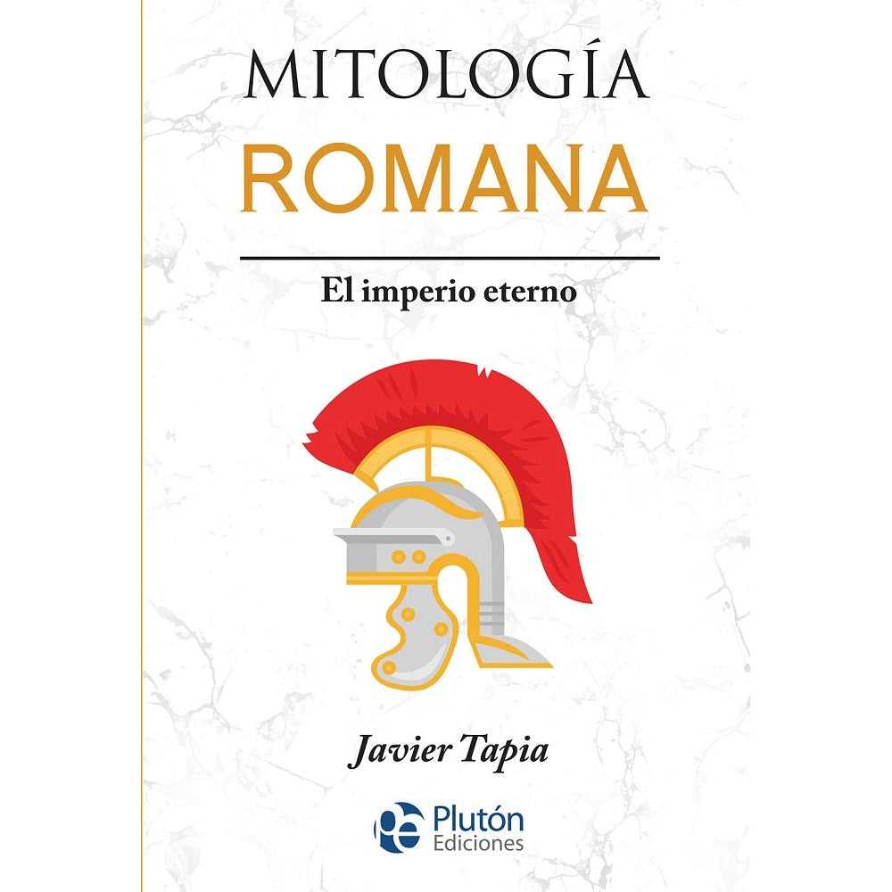 Libro Mitología Romana de Javier Tapia - PLUTÓN