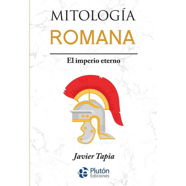 Libro Mitología Romana de Javier Tapia - PLUTÓN