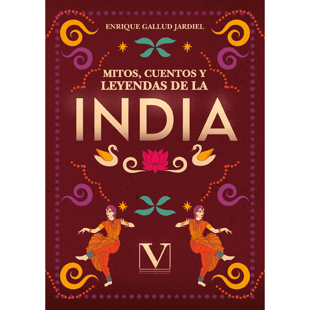 Libro Mitos, Cuentos Y Leyendas De La India De Enrique Gallud J. - Verbum
