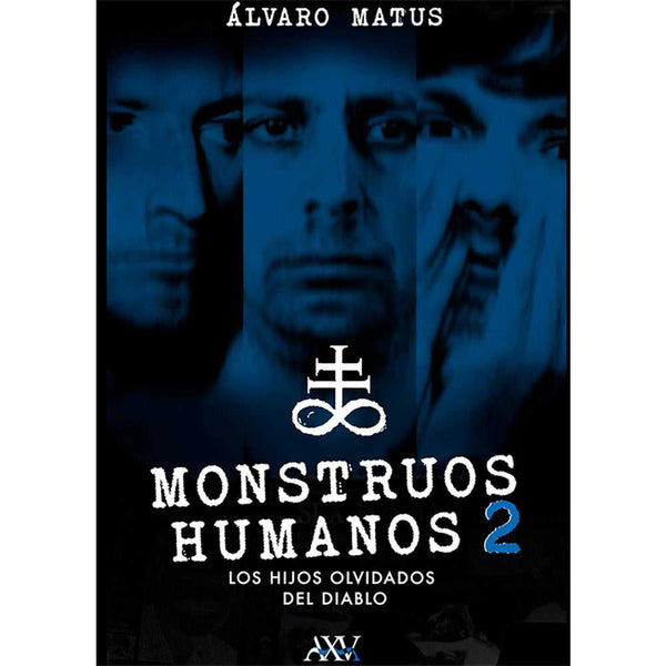 Libro Monstruos Humanos 2 Los hijos olvidados del Diablo de Álvaro Matus - Arcano IV