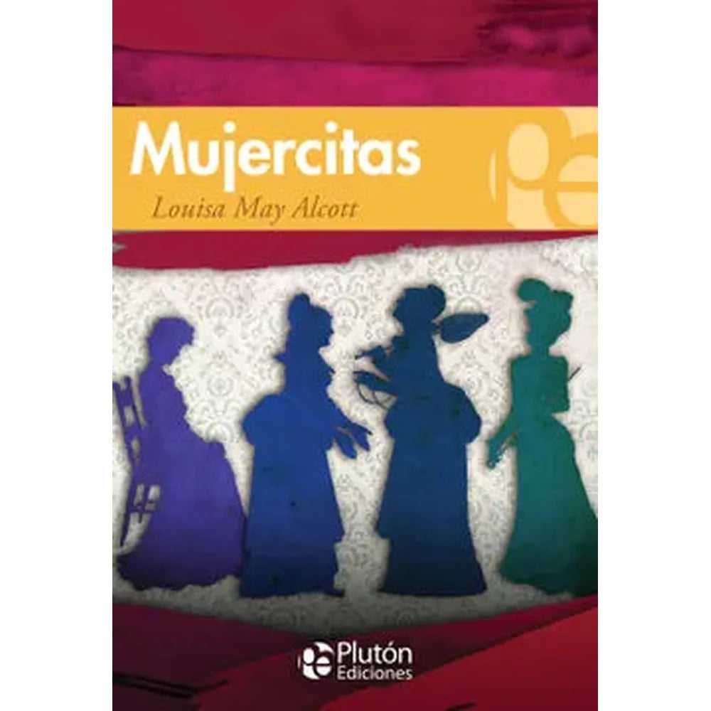 Libro Mujercitas de Louisa May Alcott - PLUTÓN