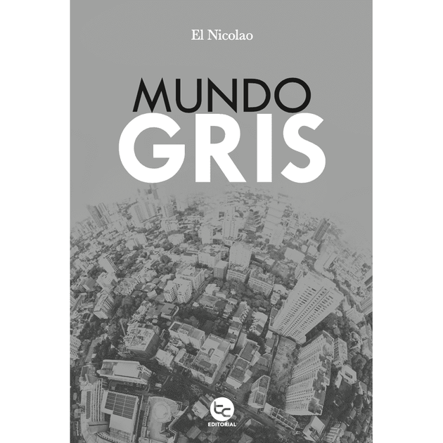 Libro Mundo Gris De Johnatan Daniel Nicolao Contreras - Trayecto