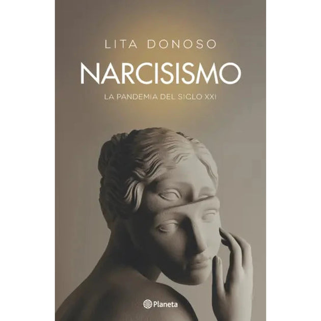 Libro Narcisismo De Lita Donoso - Planeta
