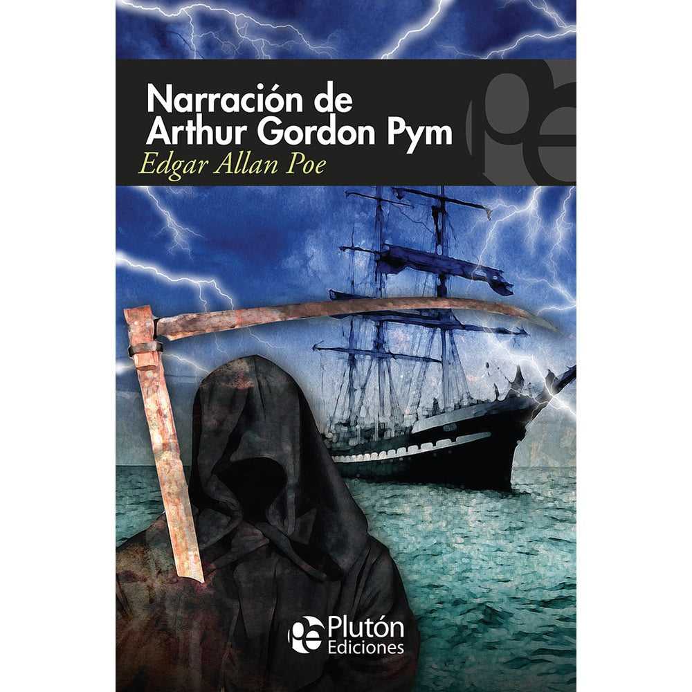 Libro Narración De Arthur Gordon Pym de Edgar Allan Poe - PLUTÓN
