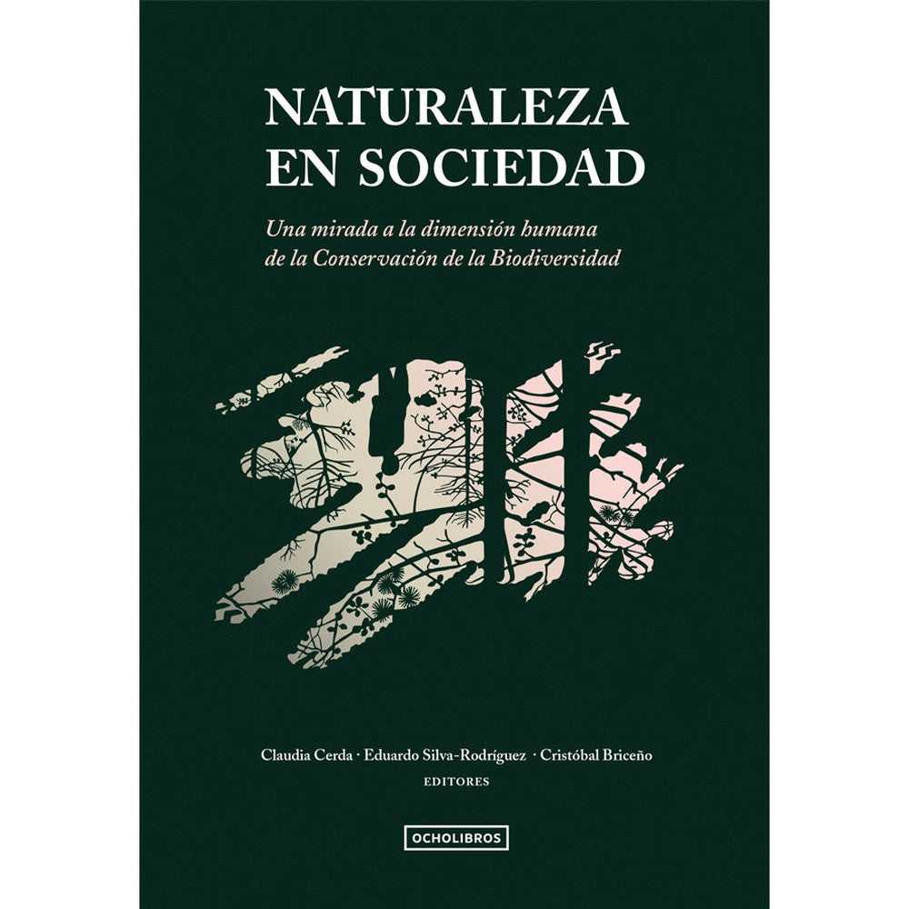Libro Naturaleza En Sociedad de Cerda, Claudia; Silvaderodriguez
