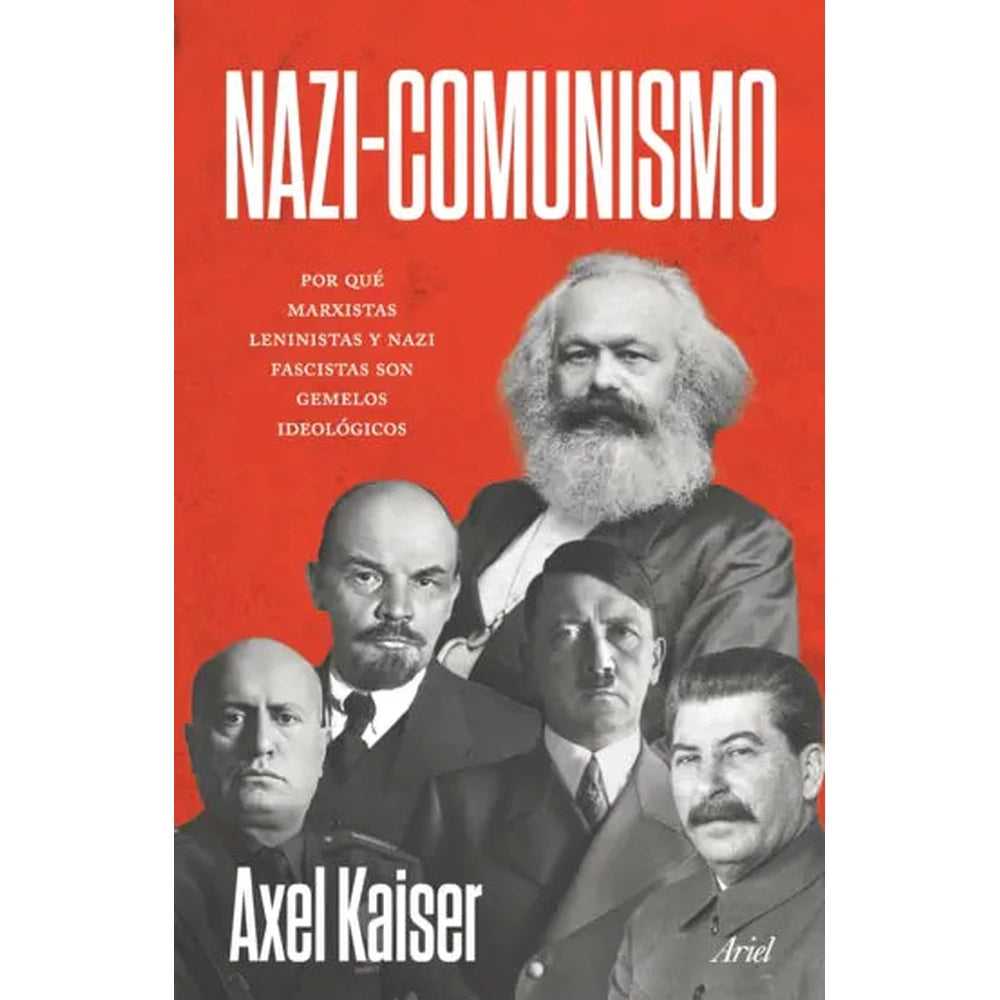 Libro Nazi-Comunismo de Axel Kaiser - Ariel