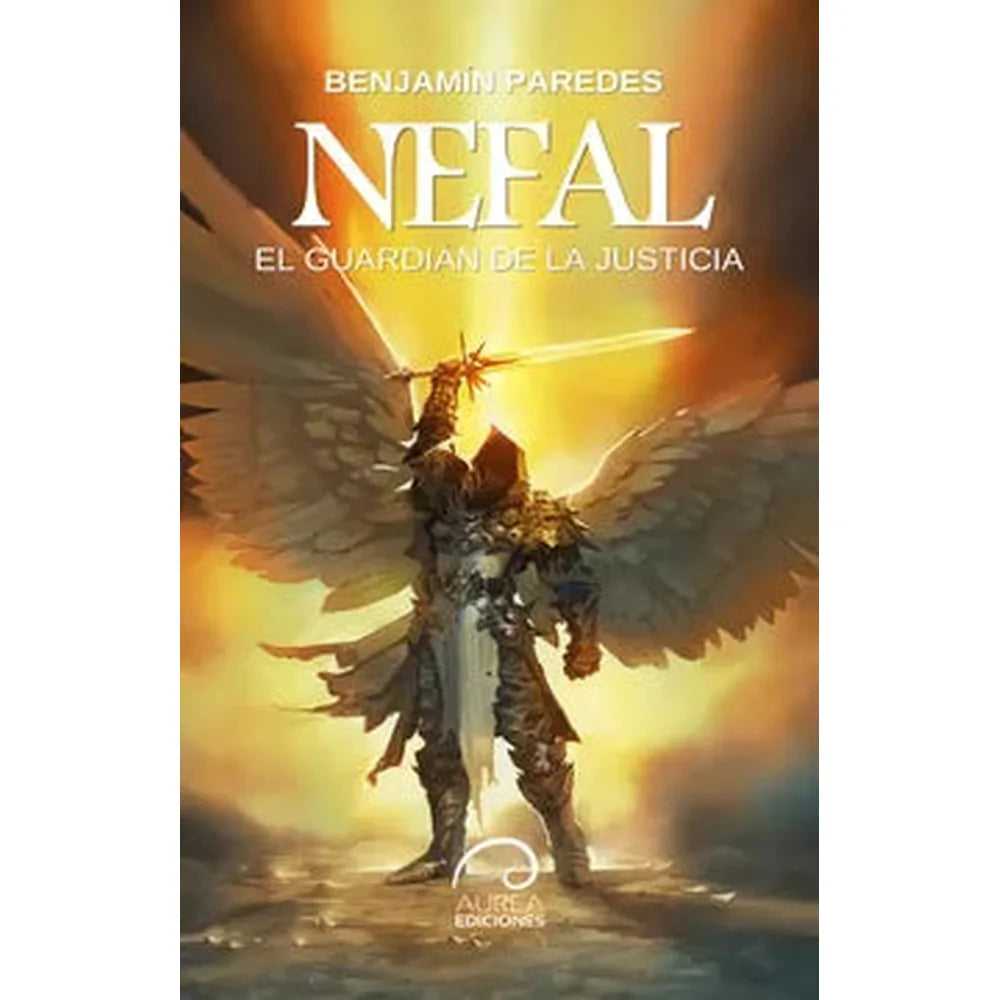 Libro Nefal. El Guardián De La Justicia de Benjamín Paredes
