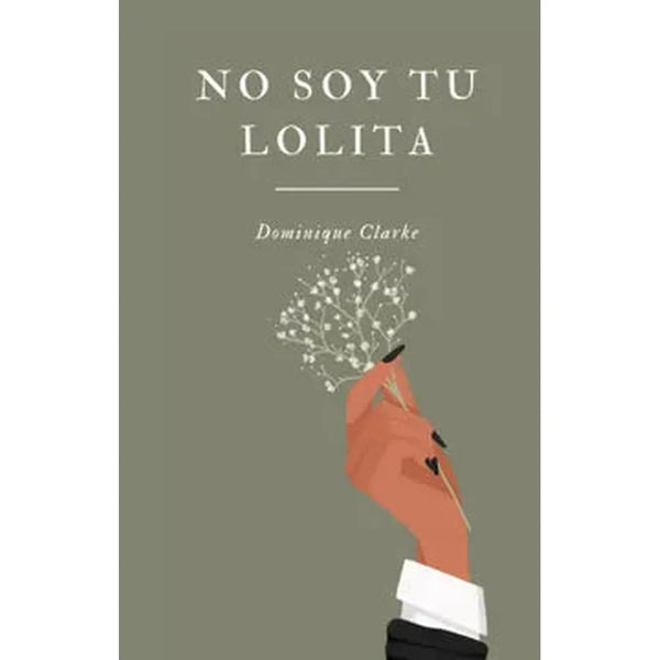 Libro No Soy Tu Lolita de Dominique Clarke