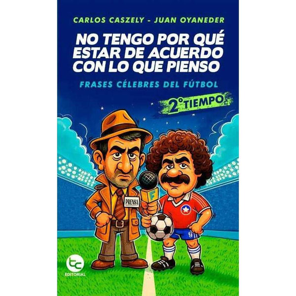 Libro No Tengo Por Qué Estar De Acuerdo Con Lo Que Pienso - Trayecto