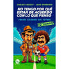 Libro No Tengo Por Qué Estar De Acuerdo Con Lo Que Pienso - Trayecto