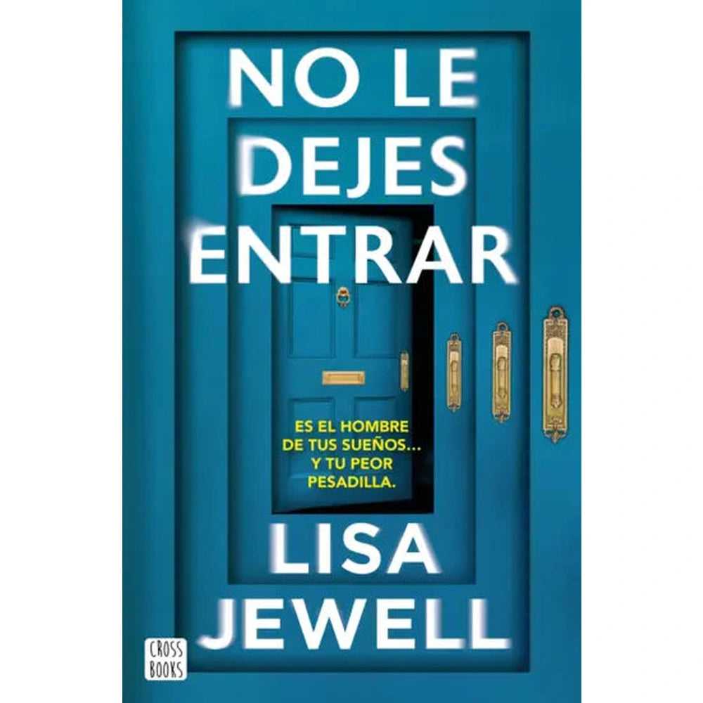 Libro No le dejes entrar de Lisa Jewell - Cross Books