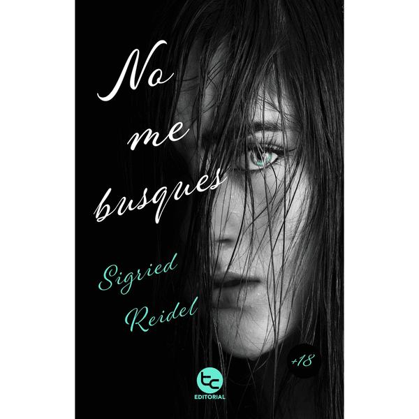 Libro No me busques de Sigried Reidel - Editorial Trayecto