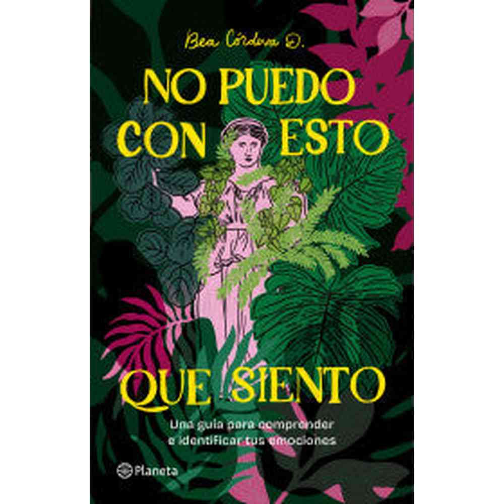 Libro No puedo con esto que siento de Beatriz Córdova - Planeta