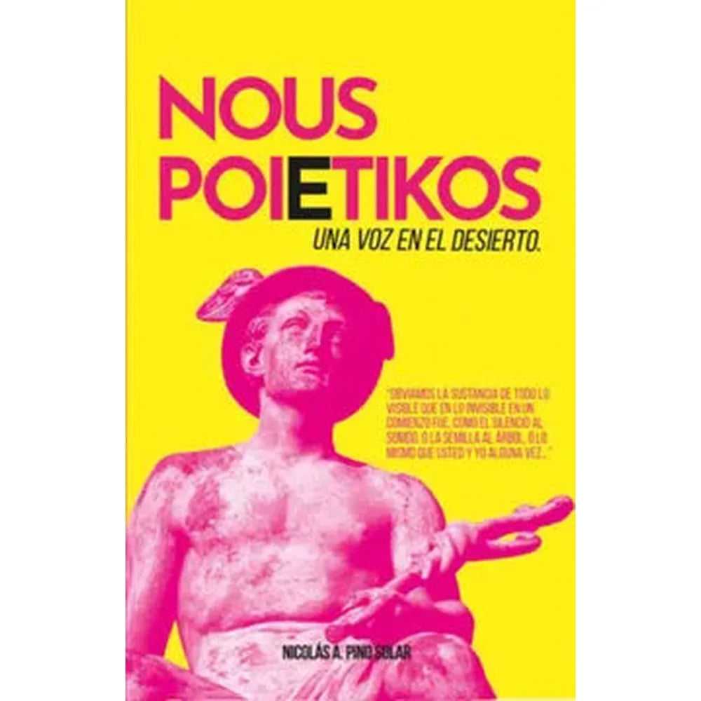 Libro Nous Poietikos. Una voz en el desierto de Nicolas A Pino Solar