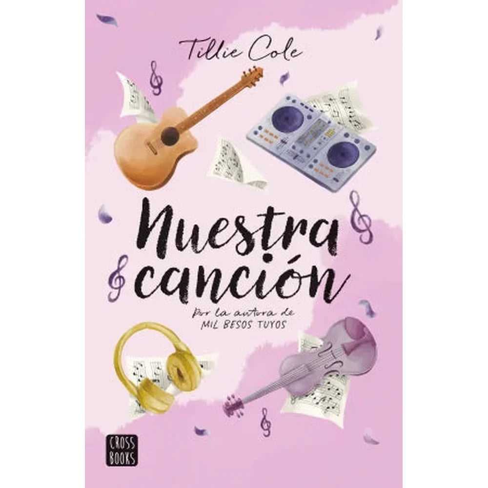 Libro Nuestra Canción de Tillie Cole - CROSS BOOKS