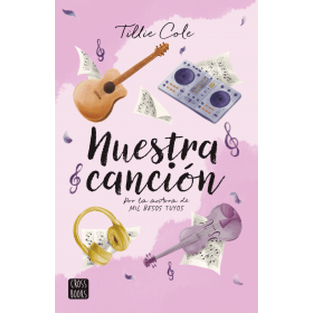 Libro Nuestra canción de Tillie Cole - Crossbooks Chile