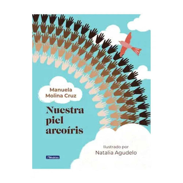 Libro Nuestra piel arcoíris de Manuela Molina Cruz