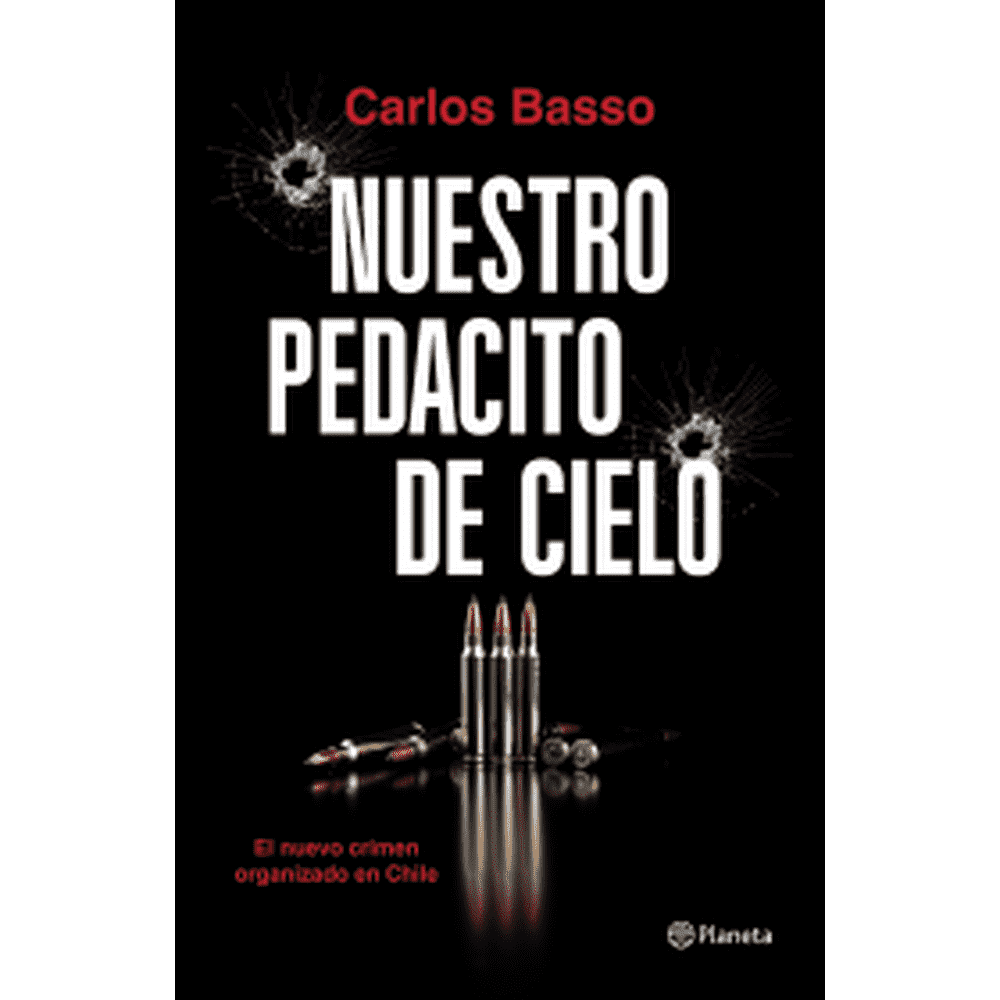 Libro Nuestro Pedacito De Cielo de Carlos Basso - Planeta