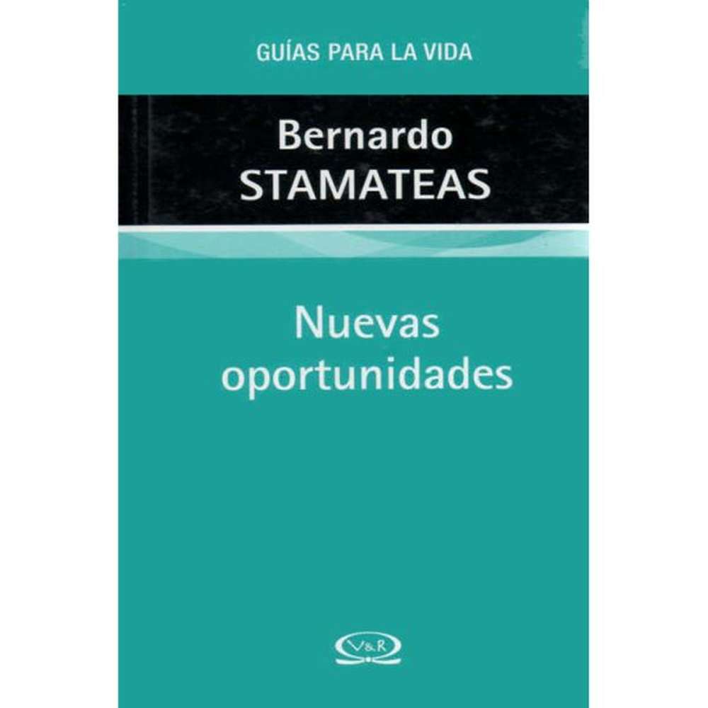 Libro Nuevas Oportunidades De Stamateas, Bernardo - Vergara Y Riba
