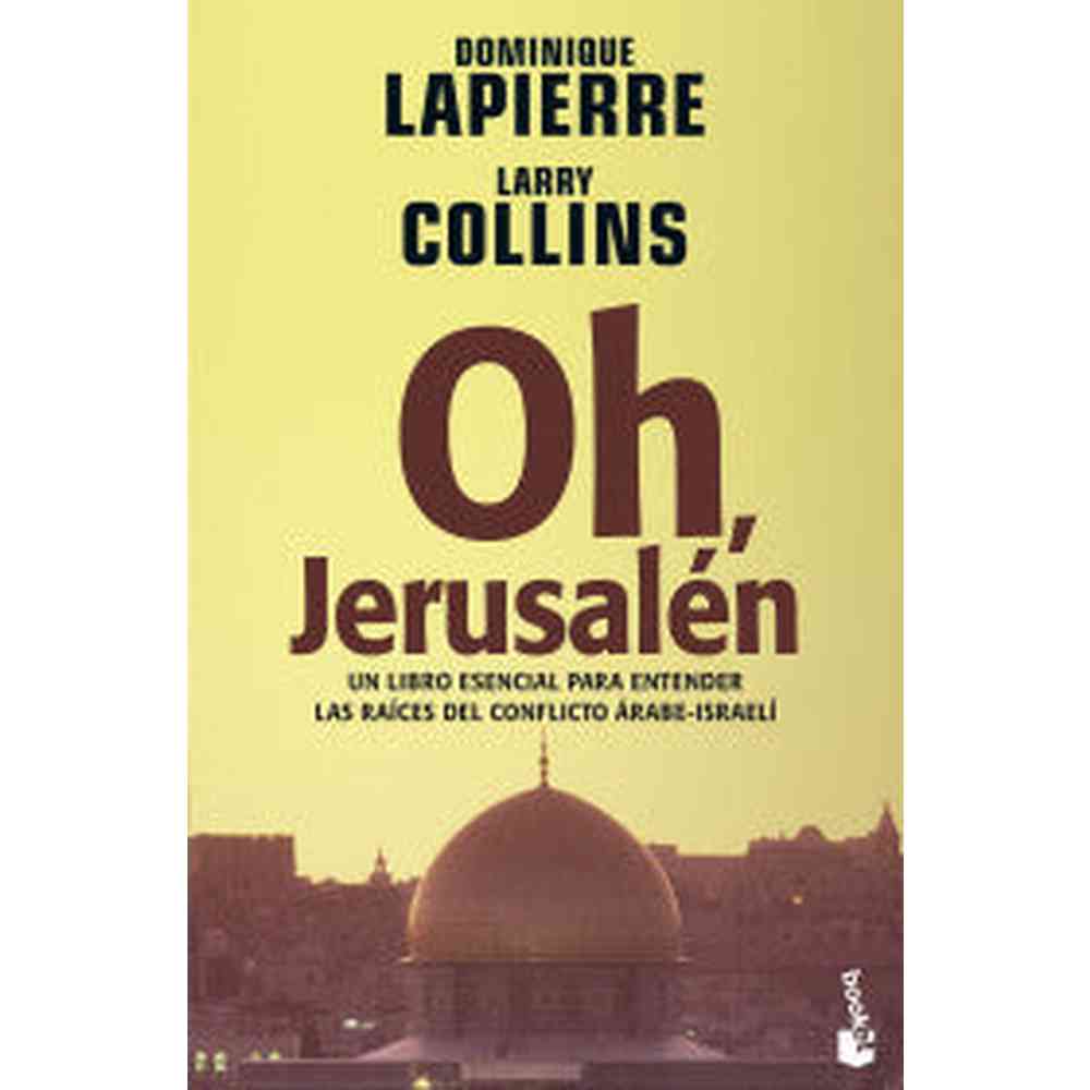Libro Oh, jerusalén de Dominique Lapierre - Larry Collins - Booket