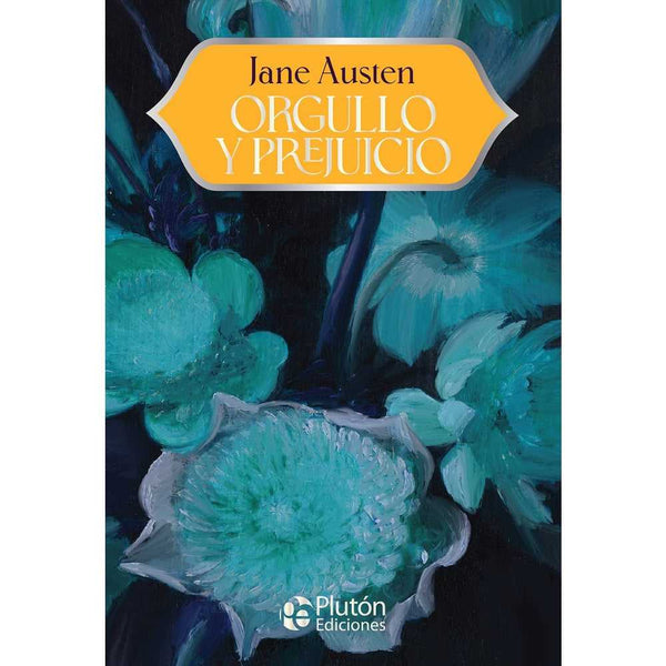 Libro Orgullo y Prejuicio de Jane Austen - PLUTÓN