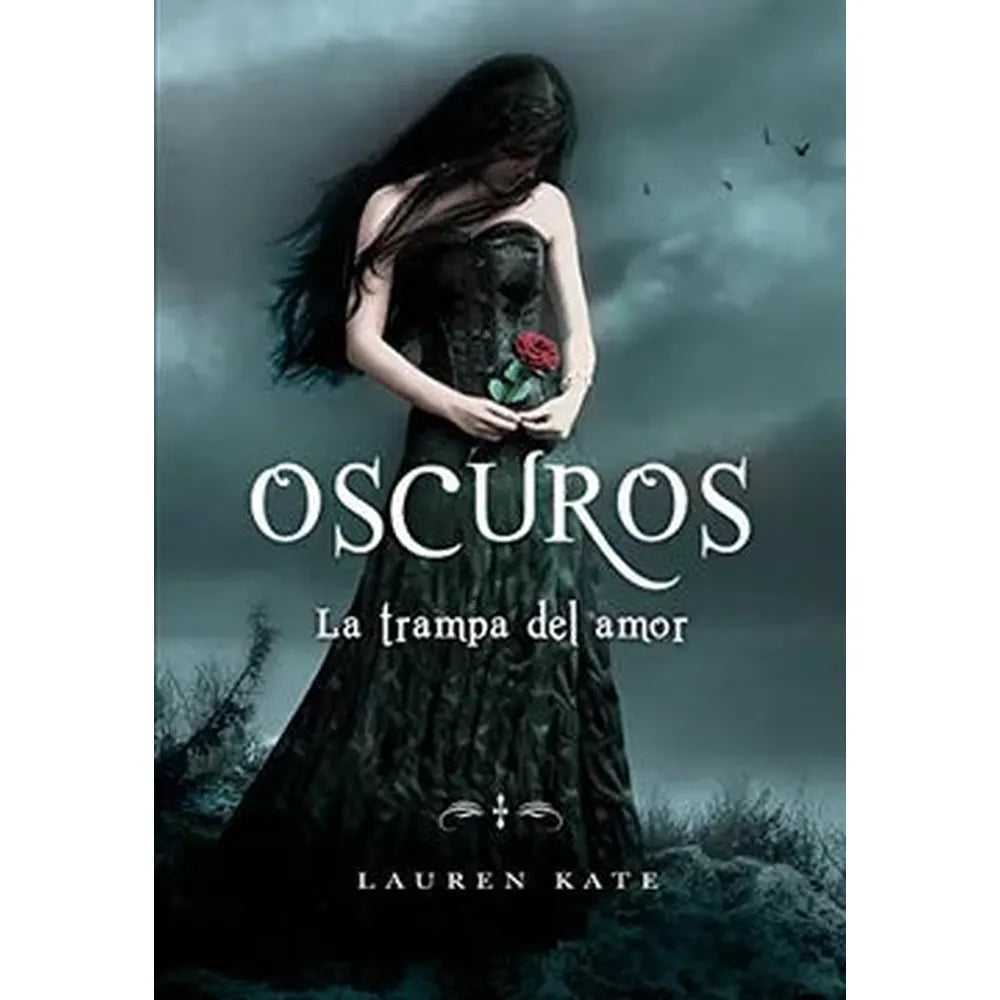 Libro Oscuros La Trampa Del Amor de Lauren Kate