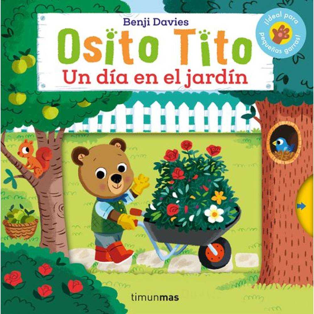 Libro Osito Tito. Un Día En El Jardín De Benji Davies - Timunmas