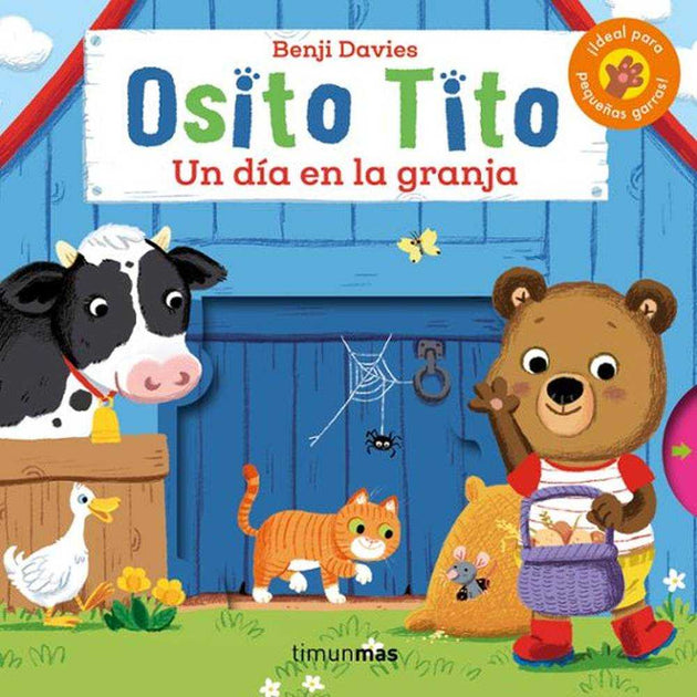 Libro Osito Tito. Un Día En La Granja De Benji Davies - Timunmas