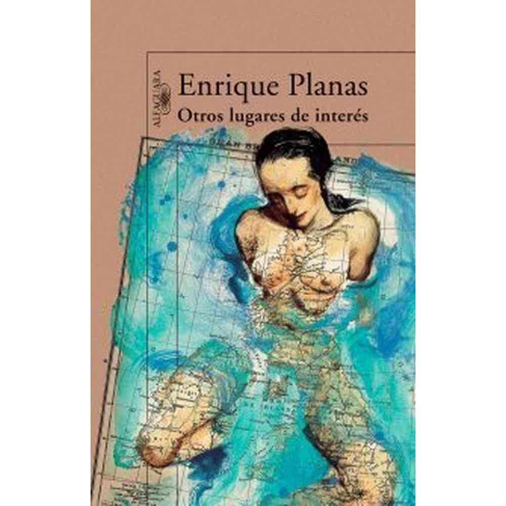 Libro Otros Lugares De Interés de Enrique Planas - ALFAGUARA
