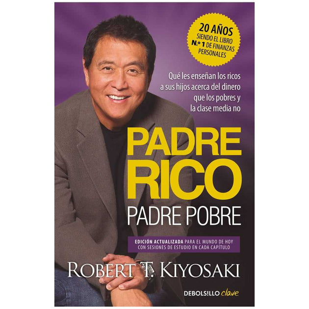 Libro Padre Rico, Padre Pobre De Robert T. Kiyosaki - Debols!Llo