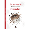 Libro Pandemia: Dimensiones De Una Crisis Mundial De Guido Larson - Trayecto