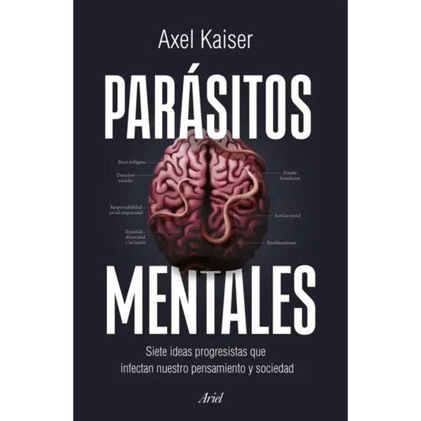Libro Parásitos mentales de Axel Kaiser - Ariel