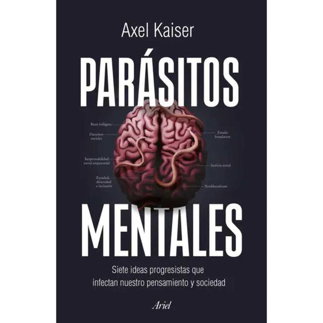 Libro Parásitos mentales de Axel Kaiser - Ariel