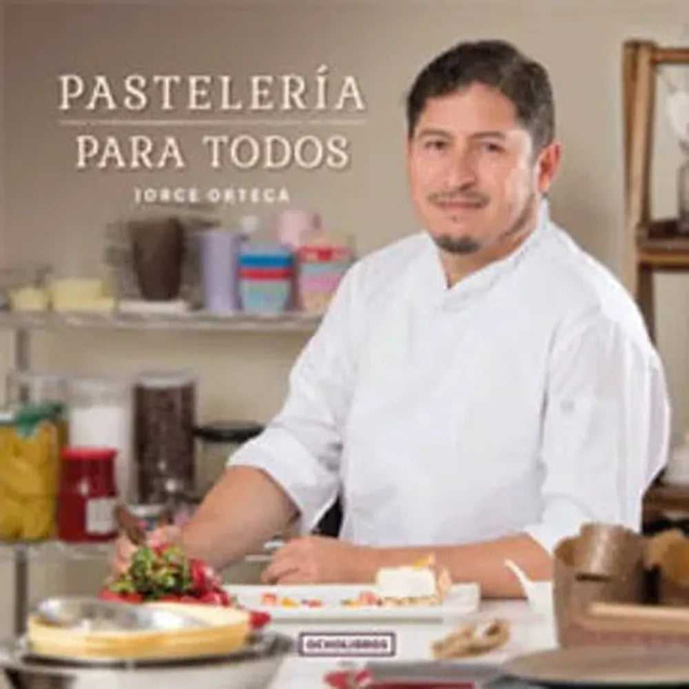 Libro Pastelería Para Todos de Ortega, Jorge