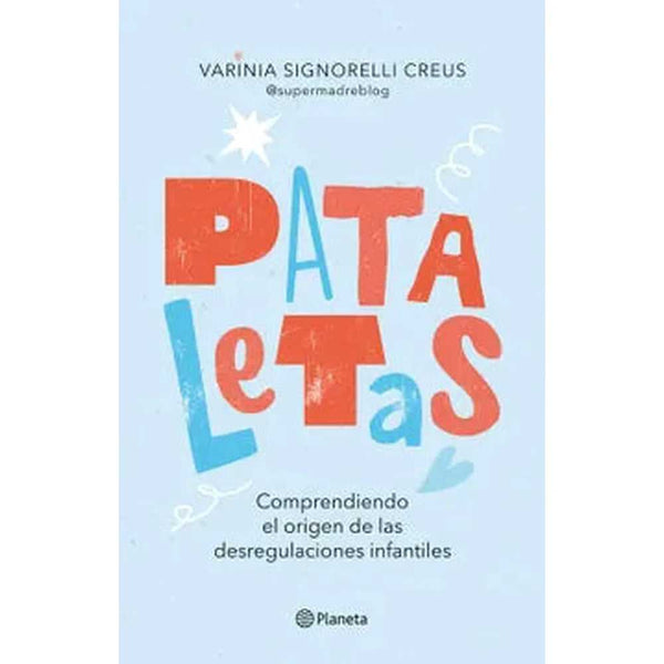 Libro Pataletas de Varinia Signorelli - Planeta