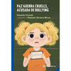 Libro Paz Guerra Cruells, Acusada De Bullying De Daniela Viviani - Planetalector Chile