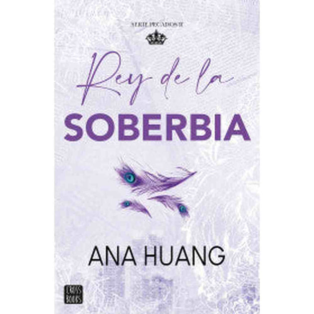 Libro Pecados 2 Rey De La Soberbia De Ana Huang - Planeta