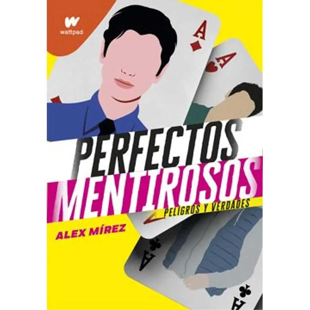 Libro Perfectos mentirosos 2 de Alex Mírez - WATTPAD