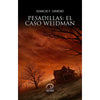 Libro Pesadillas: El Caso Weidman De Ignacio F. Gimeno - Aurea