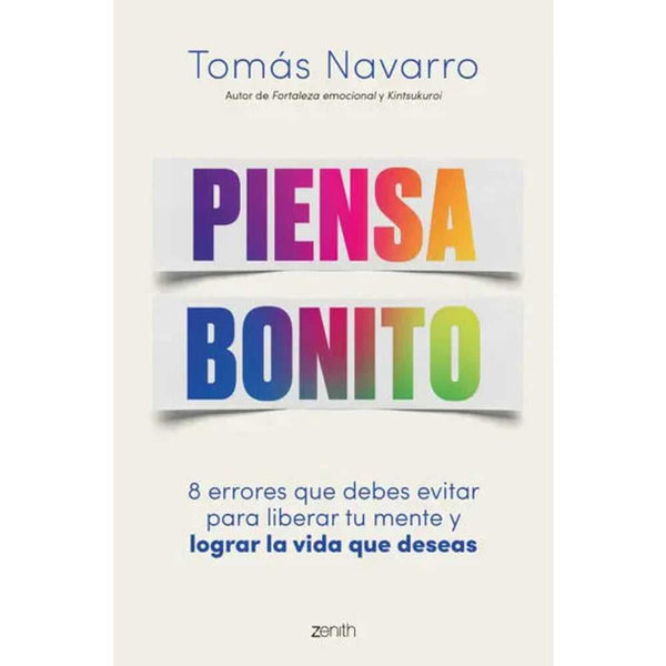 Libro Piensa bonito de Tomás Navarro - Zenith