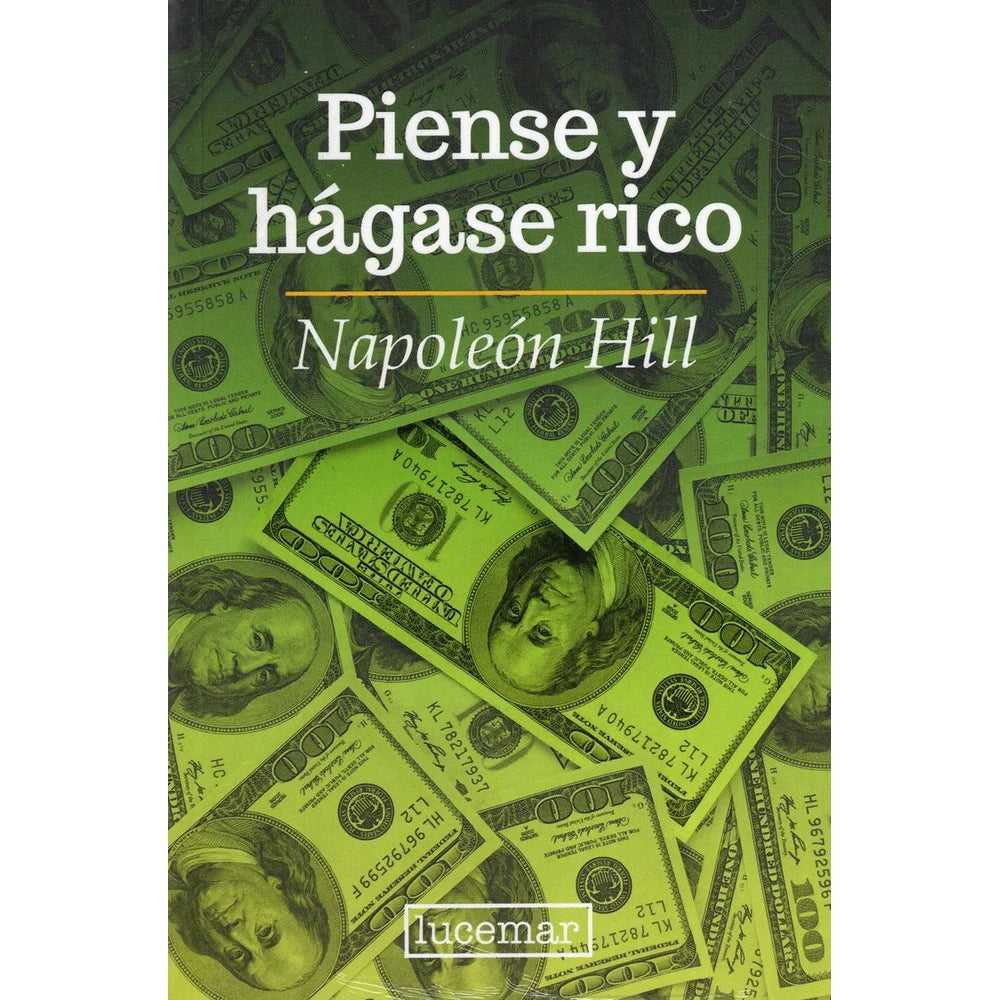 Libro Piense Y Hágase Rico De Napoleón Hill - LUCEMAR